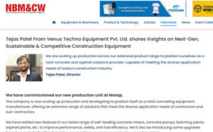 Tejas Patel From Venus Techno Equipment Pvt. Ltd. shares insights on Next-Gen, Sustainable & Competitive Construction Equipment